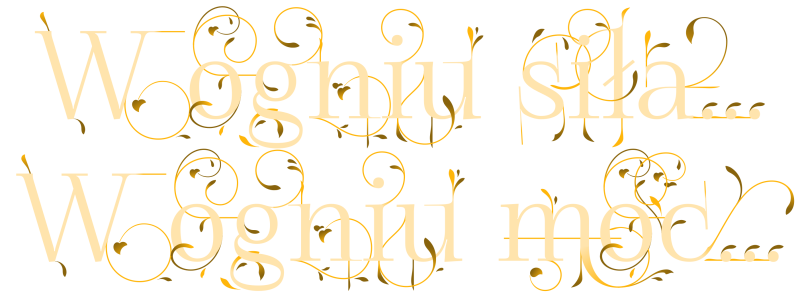 Plik:W ogniu siła.png